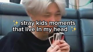 Stray kids moments that live in my head