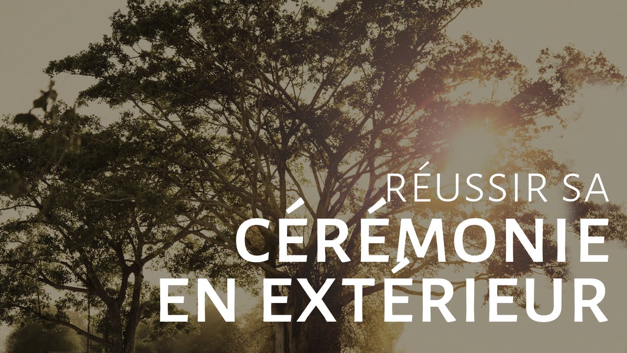 Une cérémonie en extérieur réussie