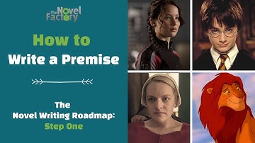 How to Write a Premise  (see description for link to updated version)