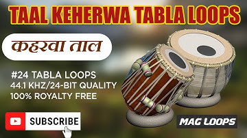 MAG Loops - Keherwa Taal Tabla Loops Vol 33 - Royalty Free Loops & Samples