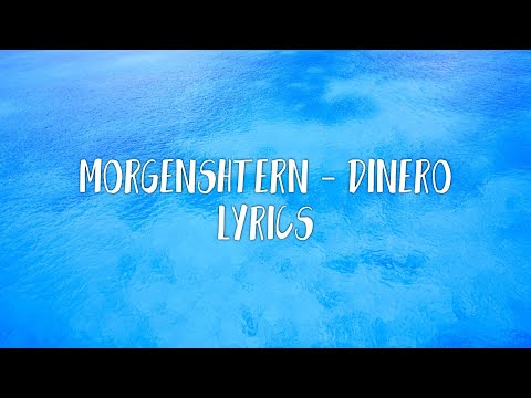 Morgenstern - Dinero (lyrics)