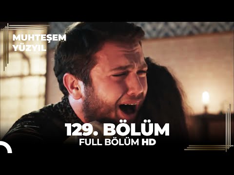 Muhteşem Yüzyıl 129. Bölüm  (HD)