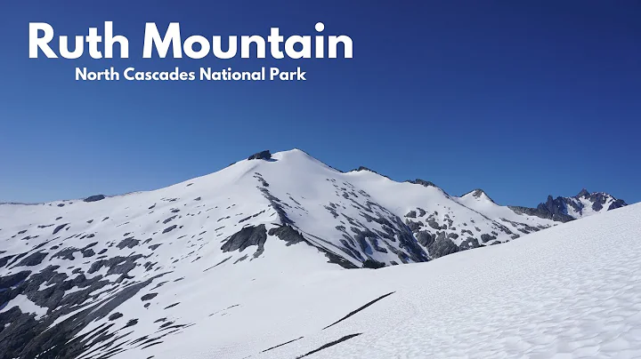 Climbing Ruth Mountain | North Cascades