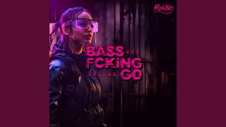 Download Lagu Bass Fcking Go MP3