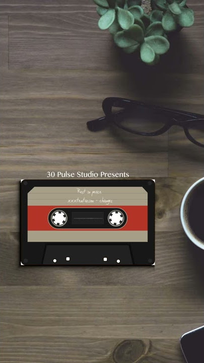 XXXTENTACION - changes | 30 pulse studio | whatsapp & facebook status