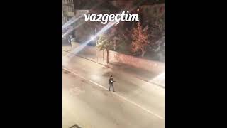 Mehmet baştürk  / Vazgeçtim