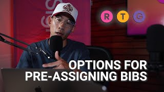 Options for Pre-Assigning Bibs