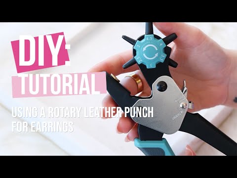 DIY - Using a rotary leather punch for earrings