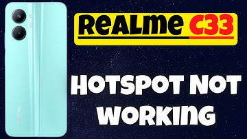 Realme C33 Hotspot Not working Problem Fix {NEW}