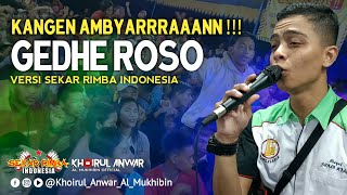 Kangen Ambyarran_Gede Roso_Versi Sekar Rimba Indonesia