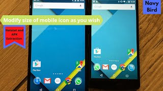 Modify size of mobile icon as your wish | Extract build-in android APK's | Netstat | ADB