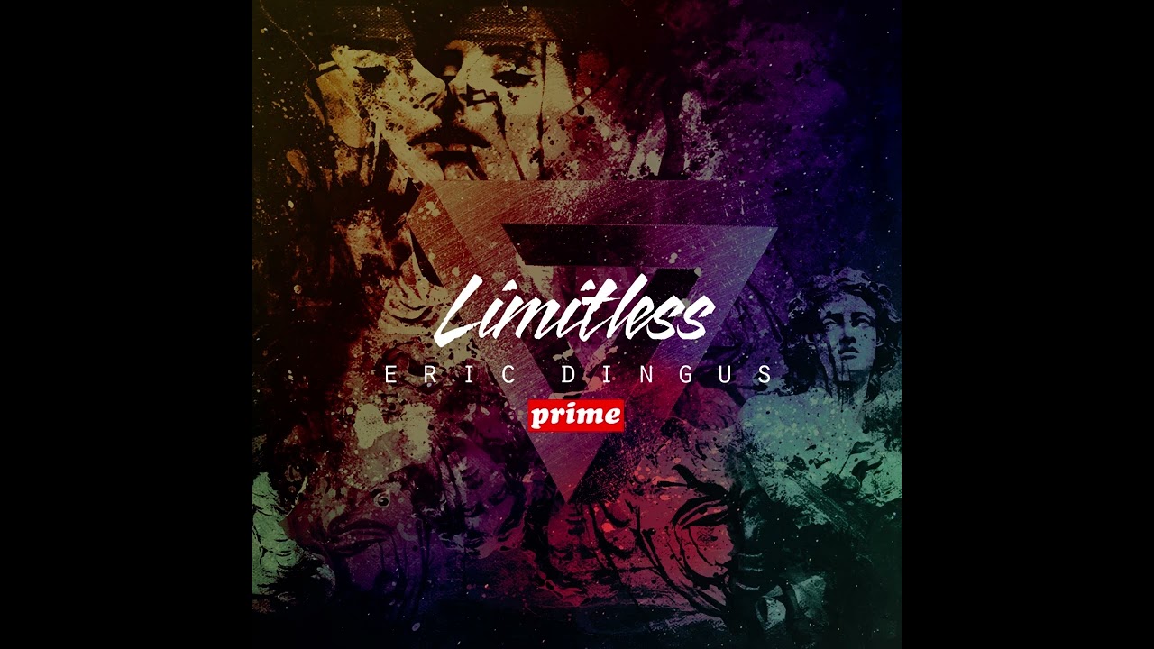 Eric Dingus - Limitless