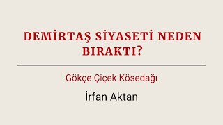 Demirtaş Siyaseti Neden Bıraktı? Kürt Siyaseti Kabullenecek Mi? Hdp Ne Yapacak?