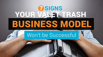 7 Signs Your Valet Trash Business Model Won