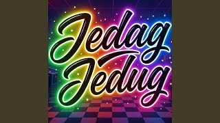 Jedag Jedug