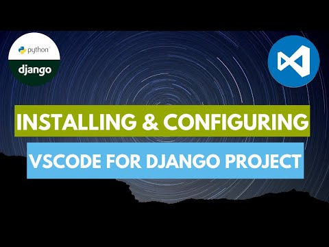 Install Visual Studio Code | Django Project in vscode | Installation to Configuration in Ubuntu