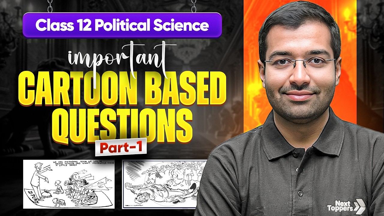 Class 12th Cartoon Based Questions of Political Science Book-1 Contemporary World Politics