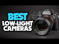 Best Low Light Cameras in 2021 [TOP 5 For Photography & Videos]