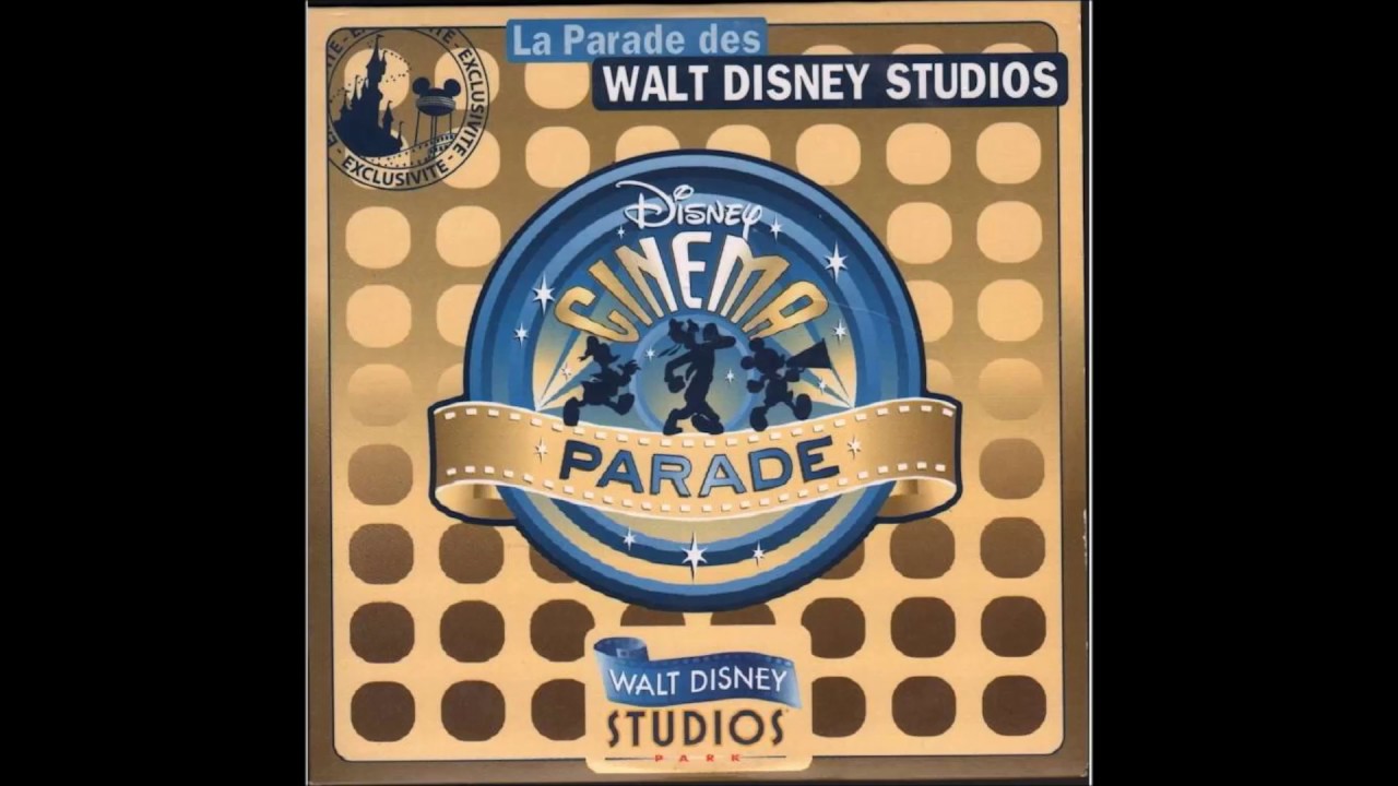 Disney's Cinéma Parade - Musique de fond - Walt Disney Studios Park - Disneyland Paris - Soundtrack