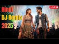 Hindi DJ Remix 2025 LIVE | Bollywood DJ Mashup Non-Stop | TikTok Hindi Remix