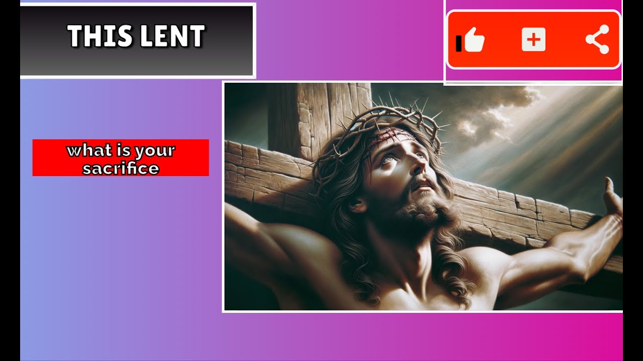 Understanding Lent A Journey of Faith . - YouTube