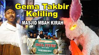 Gema Takbiran Idul Fitri 2026 1 Syawal 1447  Masjid Mbah Kirah  Desa Growong Kidul  Juwana