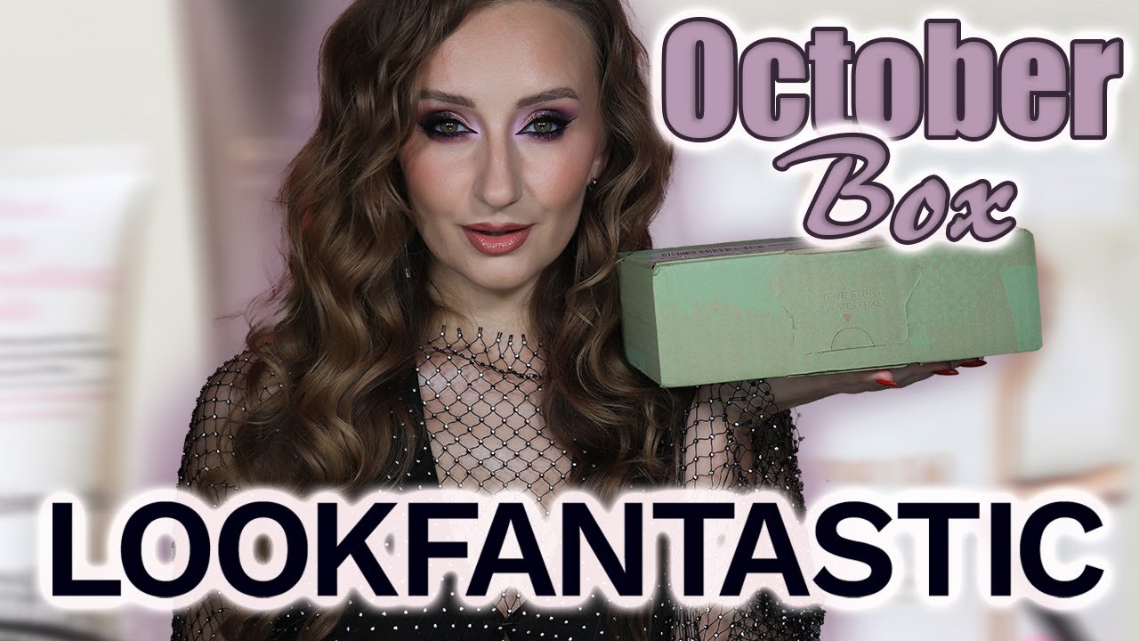 Распаковка октябрьской бьюти-коробки Lookfantastic! Да или нет?