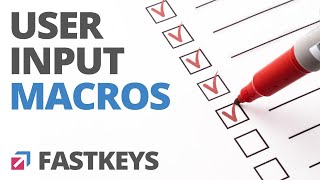 User Input Macros - Highly customizable text templates to improve productivity and automate work.