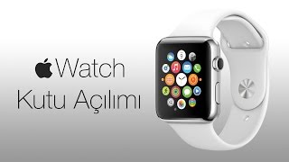 Apple Watch  Kutu Açılımı  Türkçe