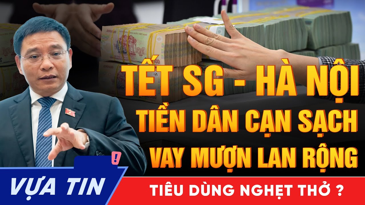Sài Gòn – Hà Nội Tết 2026 Tiền biến mất, vay mượn để sống, tiêu dùng đang “nghẹt thở”
