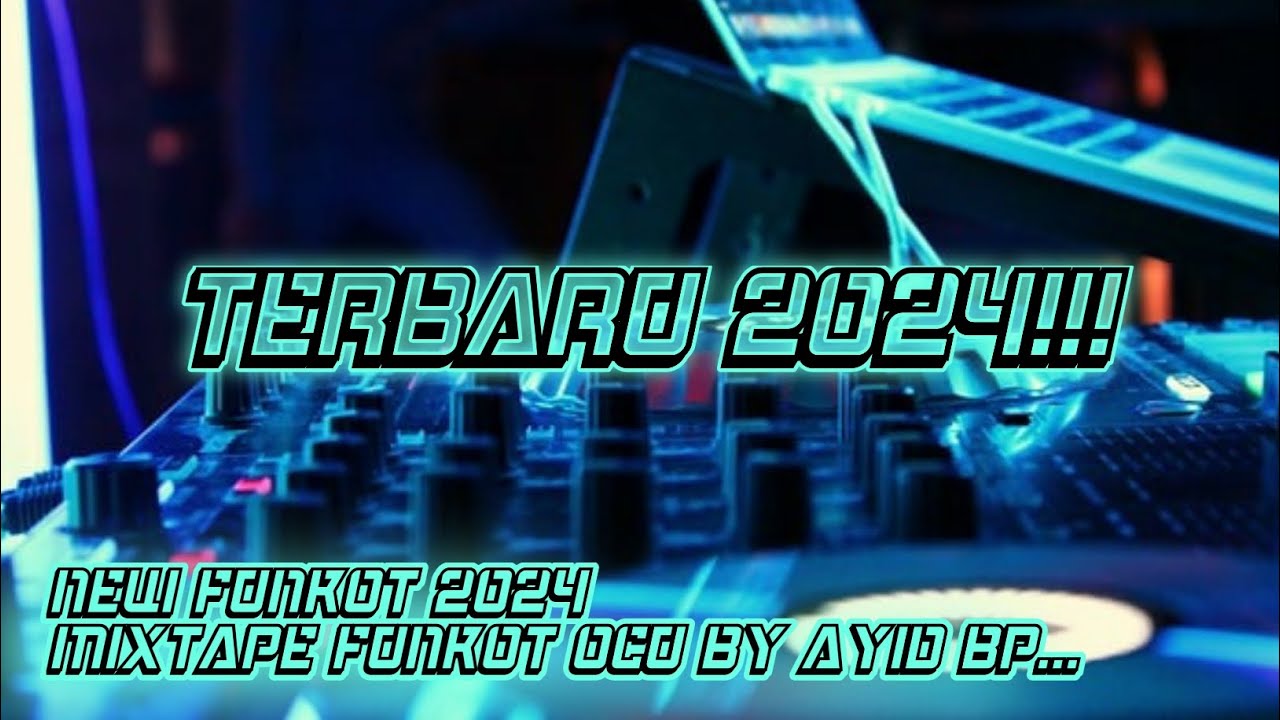 DJ FUNKOT OCU TERBARU MIXTAPE BY AYID BP