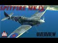 SPITFIRE MK.IX | OVERVIEW | IL-2 BATTLE OF BODENPLATTE