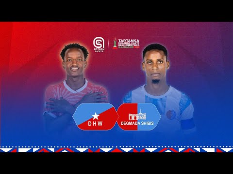 𝐇𝐨𝐰𝐥𝐰𝐚𝐝𝐚𝐚𝐠 Vs 𝐒𝐡𝐢𝐛𝐢𝐬 Tartanka Kubbadda Cagta D G Banaadir 2025 