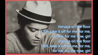 Bruno Mars - Versace On The Floor Lyrics