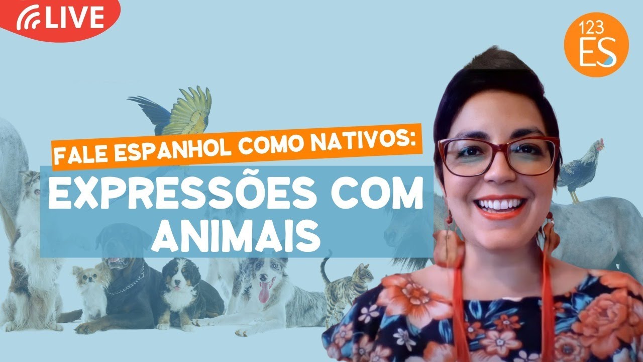 Fale Espanhol como Nativos: Expressões com animais