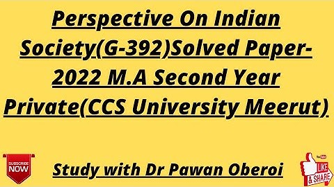 Perspective On Indian Society(G-392)Solved Paper-2022 M.A Second Year Private(CCS University Meerut)