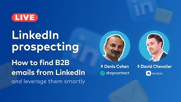 LinkedIn prospecting: How to find B2B emails from LinkedIn and leverage them smartly