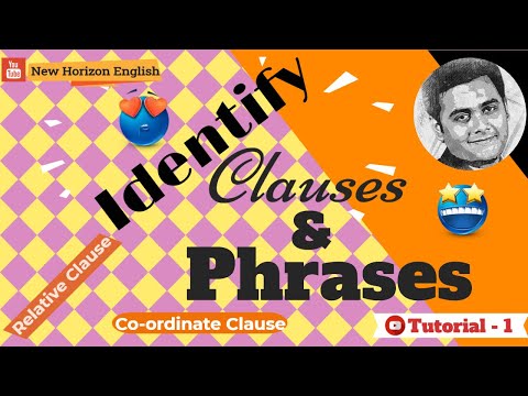 🆕Clause And Phrase Analysis 👉 Phrases and Clauses In English Grammar