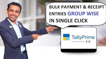 BULK PAYMENT & RECEIPT ENTRIES GROUP WISE IN SINGLE CLICK INN TALLY PRIME | TDL FOR BULK ENTRIES