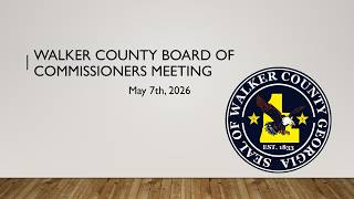 Livestream of the Walker County Board of Commissioners Meeting - October 1, 2026