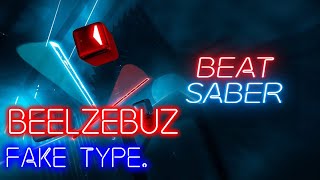 FAKE TYPE  - Beelzebuz (Expert+) [First Try]