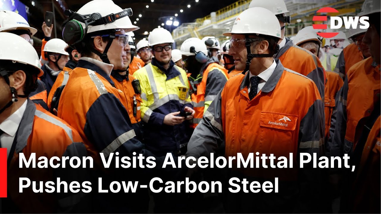 Macron Visits Dunkirk Steel Plant, Promotes Cheaper Electricity to Revive EU’s Steel Industry | AC1N