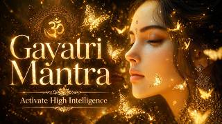 108 Activate High Intelligence Gayatri Mantra Meditation For Wisdom