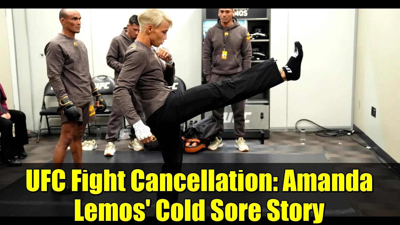 Отмена боя UFC: история Аманды Лемос о герпесе на губах