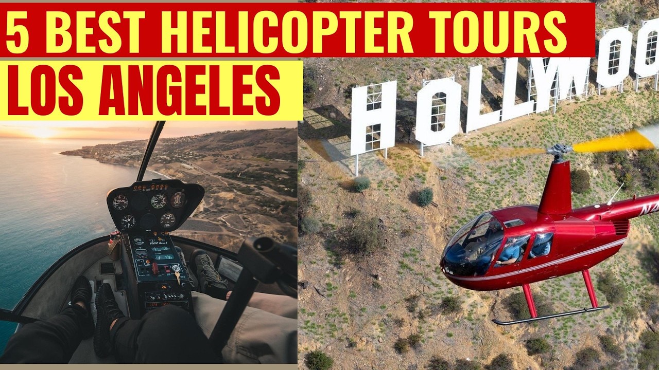 Los Angeles Helicopter Tours 2026 | Best 5