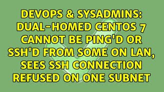 dual-homed Centos 7 cannot be ping'd