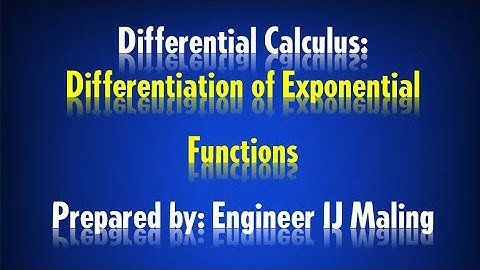 Differential Calculus: Differentiation of Exponential Functions
