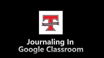 Journal Entries in Google Classroom