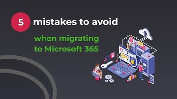 Common Microsoft 365 content migration mistakes