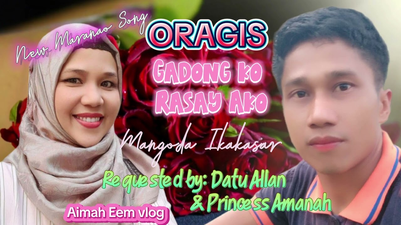 New Maranao Song by: Mangoda Ikakasar